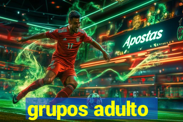 grupos adulto